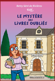Le myst&egrave;re des livres oubli&eacute;s