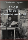 14-18 A la pelle comme au fusil 